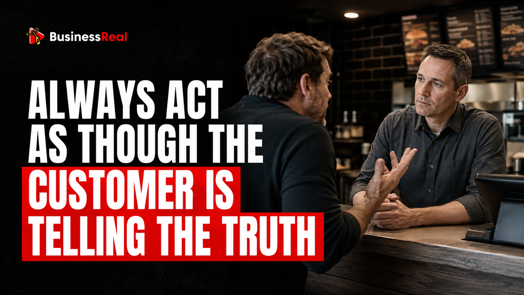 What If the Customer Is Lying?
